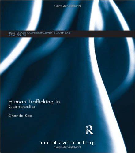 Human Trafficking In Cambodia Routledge Contemporary Southeast Asia Series