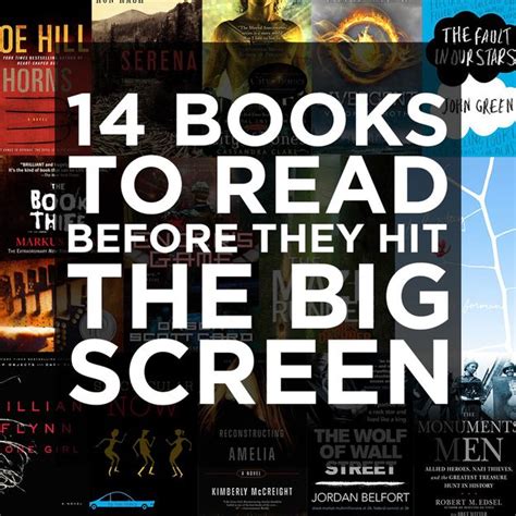 14 Books To Read Before They Hit The Big Screen Books To Read Worth