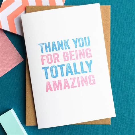 Thank You For Being Totally Amazing Greetings Card By Do