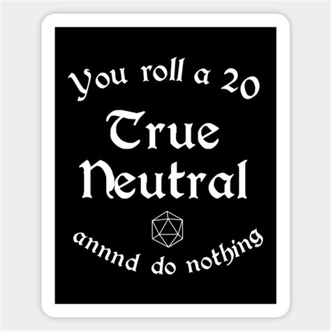 True Neutral Alignment Dungeons And Dragons Dungeons And Dragons