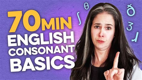 How To Speak American English Every Consonant Sound