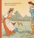 Randolph Caldecott's Picture Books by Randolph Caldecott, Hardcover ...