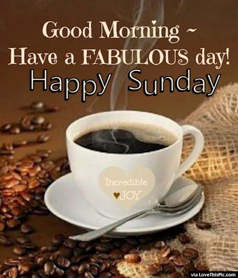 Coffee Cup And Saucer With The Words Good Morning Have A Fabulous Day