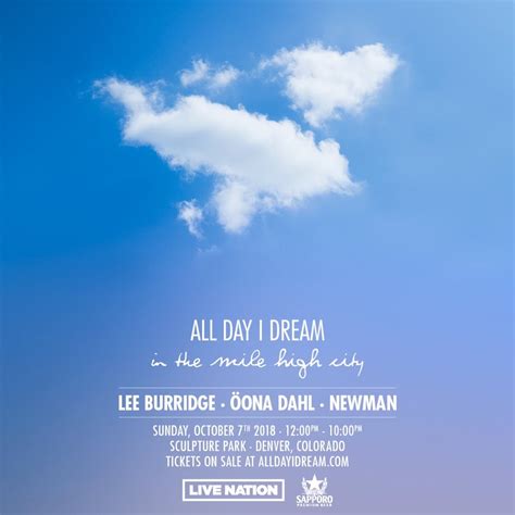 All Day I Dream Debuts In Denver And Las Vegas Returns To Chicago
