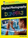 Digital Photography For Dummies by Julie Adair King · OverDrive: ebooks ...
