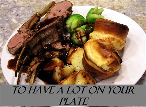 Idiom To Have A Lot On Your Plate English Course Malta
