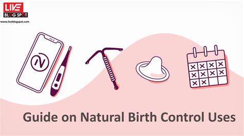 guide on natural birth control uses effectiveness and disadvantages birth control natural