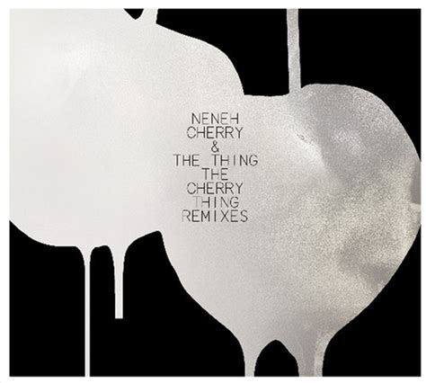 Cherry Thing Remixes Specialist Vinyl Sanity