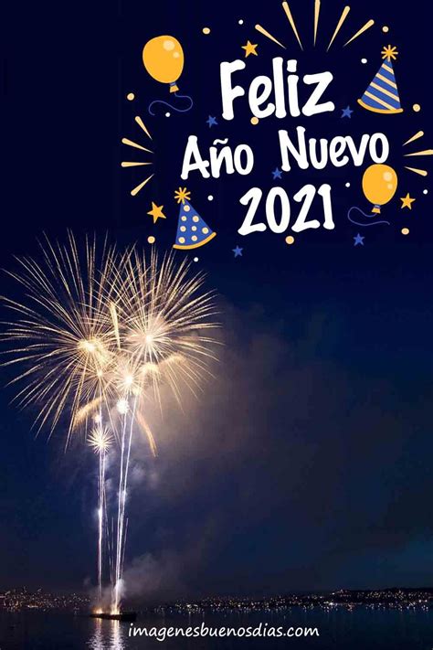 Imágenes De Feliz Año 2021 🥳 Descargar Y Compartir Happy New Year