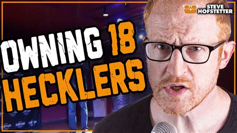 18 Hecklers In 60 Seconds With Steve Hofstetter Youtube