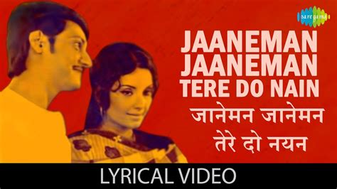 Jaaneman Jaaneman Tere Do Nayan With Lyrics Basu Chatterjee Chhoti Si Baat Youtube
