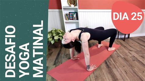 Desafio Yoga Matinal Dia 25 I DeterminaÇÃo Youtube