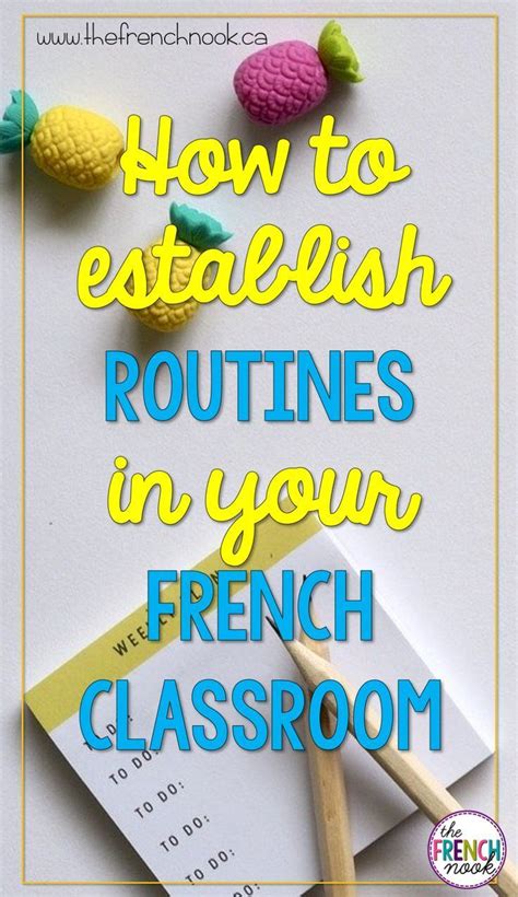 How To Create Useful Routines In Your French Classroom In 2020 French