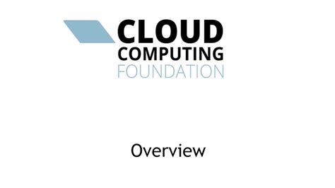 Cloud Computing Foundation Course Overview Youtube