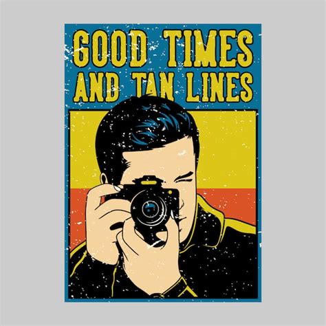 Premium Vector Outdoor Poster Design Good Times And Tan Lines Vintage