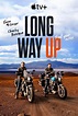 Long Way Up - Série 2020 - AdoroCinema