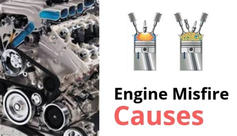 Engine Misfire Causes What Are The Causes For Engine