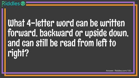 What 4 Letter Word Can Be Written Forward Backward Or Upside Do