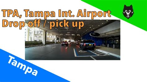 How Drop Offpick Up At Tampa Int Airport Youtube