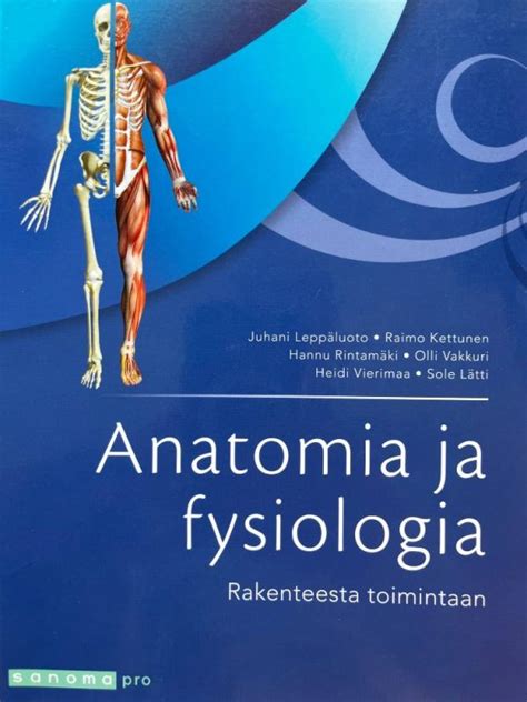 Anatomia Ja Fysiologia Kirja K Ytetty Fysiotori