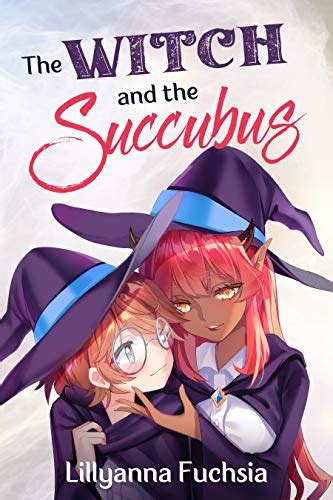 The Witch And The Succubus Ebook The Wiki Of The Succubi Succuwiki