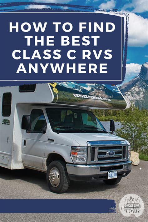 How To Find The Best Class C Rvs Anywhere Class C Rv Rv Class