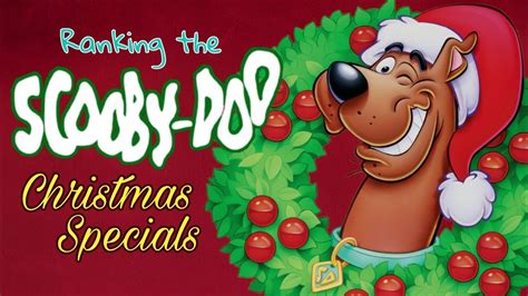 Ranking The Scooby Doo Christmas Specials Youtube