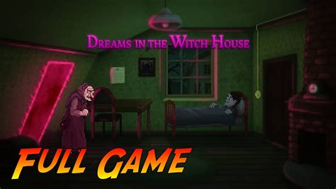 Dreams In The Witch House Complete Gameplay Walkthrough Full Game