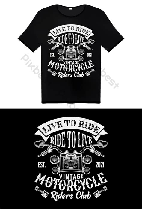 Live To Ride Ride To Live Vintage Motorcycle T Shirt Design Png Images