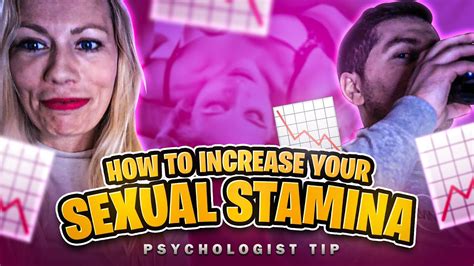 how to increase your sexual stamina psychologist tips youtube