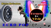 musica europop 🎼 europop mix 👌 europop, europop dance, europop music ...
