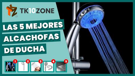 Las 5 Mejores Alcachofas De Ducha Youtube