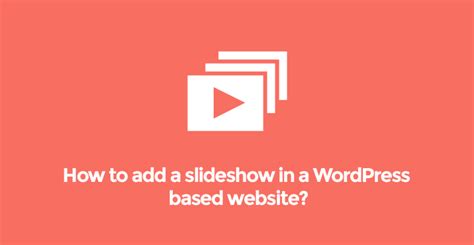 How To Add A Slideshow In A Wordpress Based Website Skt Themes
