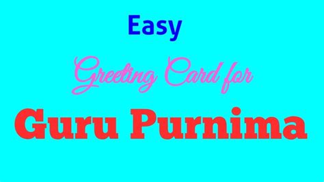 Easy Greeting Card For Guru Purnima Guru Poornima Card How To Make