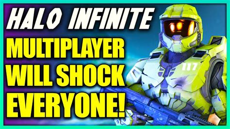 Halo Infinite Multiplayer Will Shock Everyone Youtube