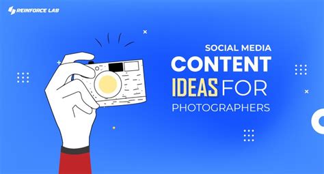 20 Social Media Content Ideas For Photographers Reinforce Lab
