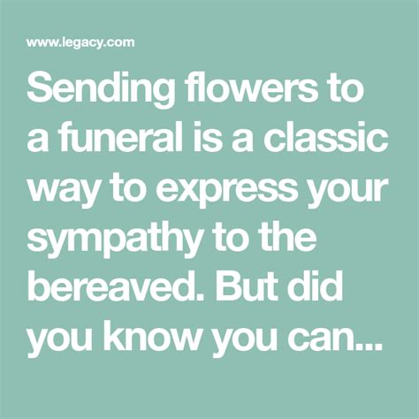 Sending Flowers To A Funeral Is A Classic Way To Express Your Sympathy