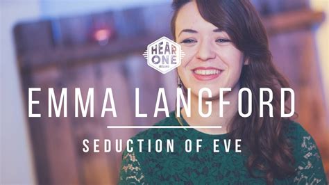 Emma Langford Seduction Of Eve Youtube