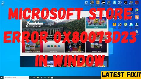 Fixed Microsoft Store Error 0x80073d23 In Windows 10 Fix Easy Fix