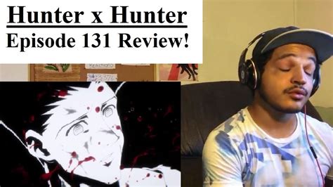 Hunter X Hunter Episode 131 Review Re Upload Youtube