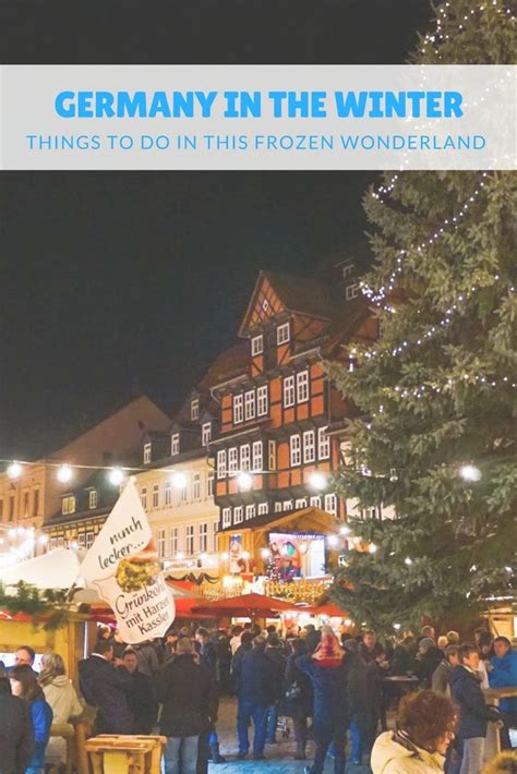 Frozen Wanderlust Best Things To Do In Germany In Winter ⛄ In 2020