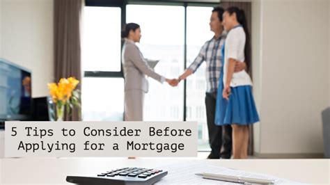 5 Tips To Consider Before Applying For A Mortgage Take Loan