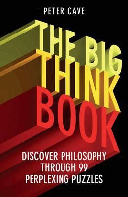 Hence our common welfare comes first. PDF EPUB The Big Think Book: Discover Philosophy ...