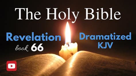 Book 66 Revelation The Holy Bible Kjv Dramatized Audio Youtube