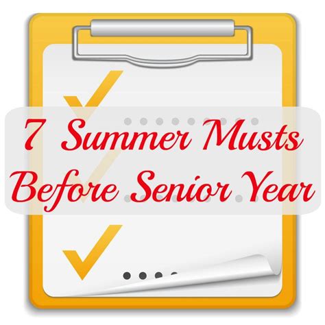 7 Summer Musts Before Senior Year Checklist Senior Year Checklist