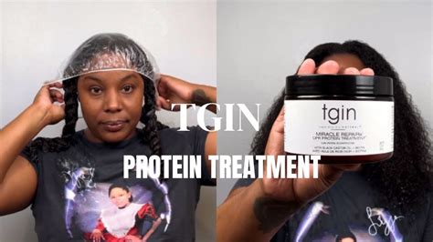 Tgin Protein Treatment Natural Hair Youtube