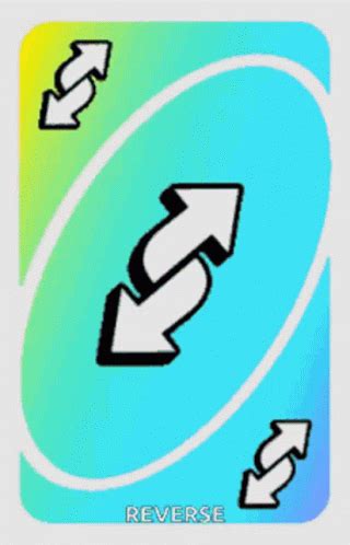 Uno Reverse Gif Uno Reverse Discover Share Gifs