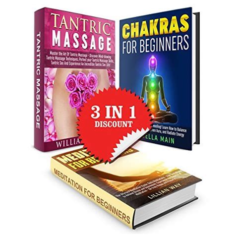 tantric massage chakras for beginners meditation for beginners 3 in 1 bundle book1 master