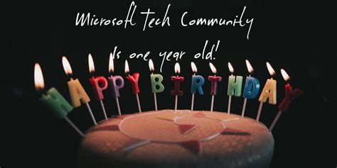 Happy Birthday Microsoft Tech Community Microsoft Community Hub