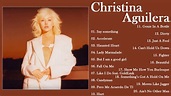 Christina Aguilera Mejores Canciones, Grandes Exitos 2020 - YouTube